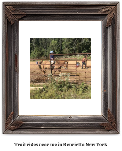 trail rides near me in Henrietta, New York